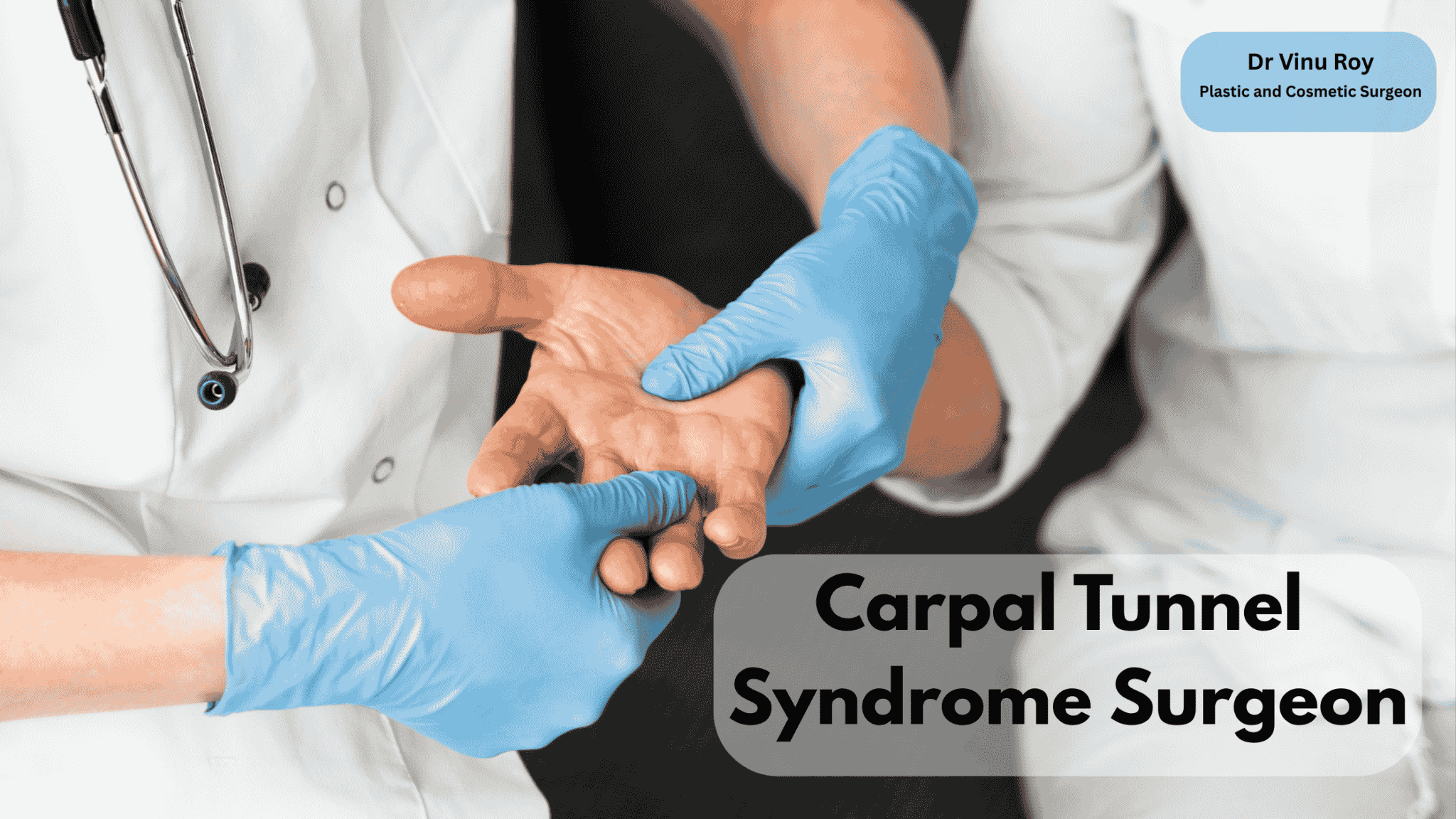 Carpal Tunnel Syndrome Surgeon